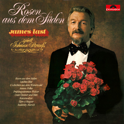 アルバム/Rosen aus dem Suden - James Last spielt Johann Strauss/ジェームス・ラスト