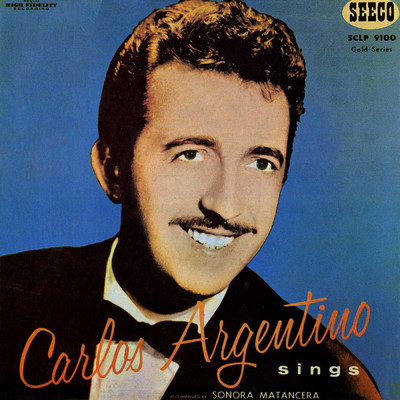 Canta Carlos Argentino/Carlos Argentino／La Sonora Matancera