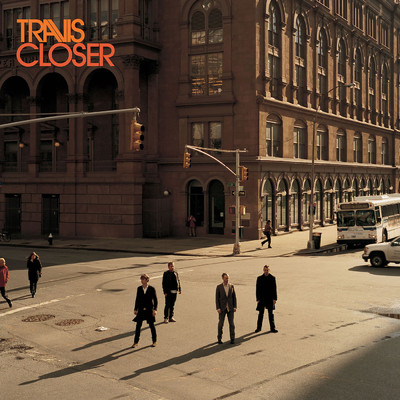 Closer/Travis