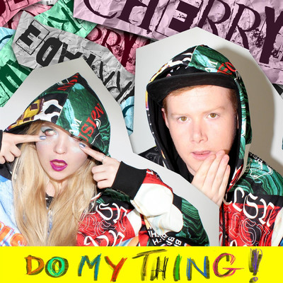 シングル/Do My Thing/Cherryade
