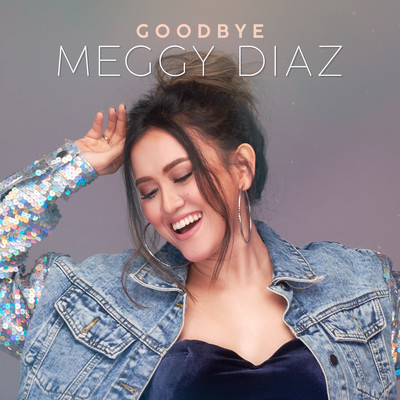 シングル/Goodbye/Meggy Diaz
