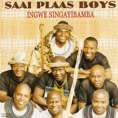 アルバム/Ingwe Singayibamba/Saai Plaas Boys