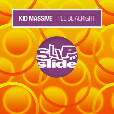 シングル/It'll Be Alright (Beatchuggers Mix)/Kid Massive