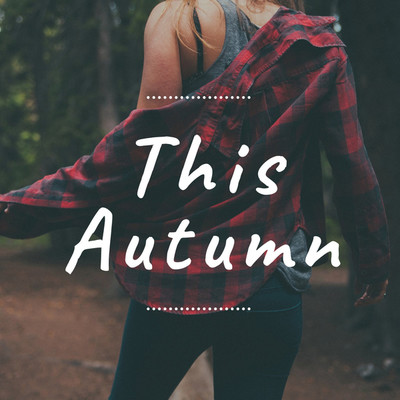 シングル/This Autumn/LISA