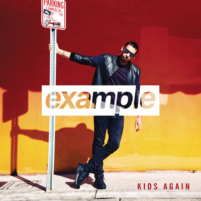 シングル/Kids Again (Radio Edit)/Example