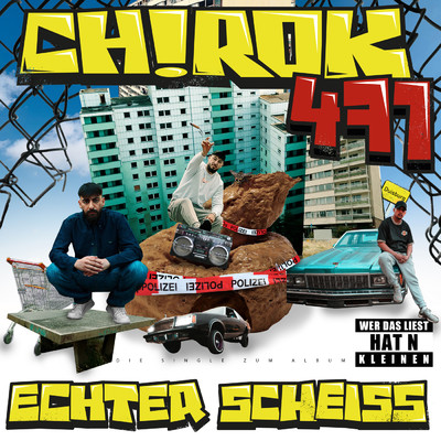 シングル/Echter Scheiss (Explicit)/Chirok471