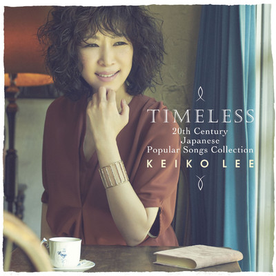 Timeless 20th Century Japanese Popular Songs Collection (13 Tracks)/KEIKO LEE