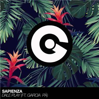 Dale Play (feat. Garcia Pa)/Sapienza