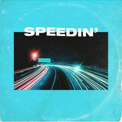 シングル/Speedin' (feat. DJ KANJI)/M.O.J.I.