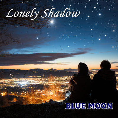 Lonely Shadow/BLUE MOON