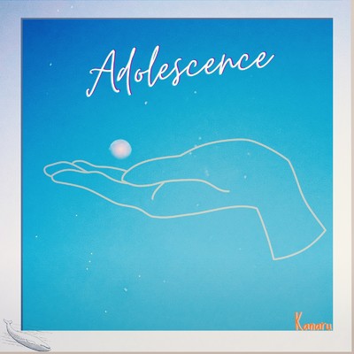 Adolescence/奏る