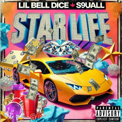 アルバム/STAR LIFE/Lil Bell Dice & S9UALL