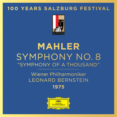 シングル/Mahler: 交響曲 第8番 変ホ長調《千人の交響曲》 ／ 第2部 - モデラート「永遠の喜びの炎」 (ライヴ)/ヘルマン・プライ／ルドルフ・ショルツ／ウィーン・フィルハーモニー管弦楽団／レナード・バーンスタイン