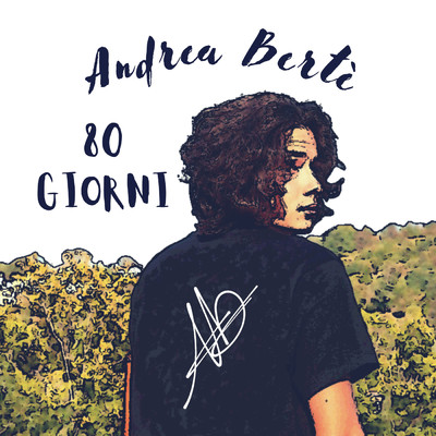 シングル/80 Giorni/Andrea Berte