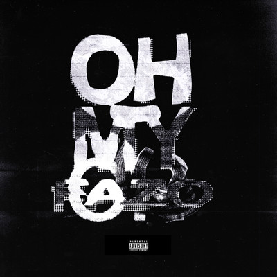 アルバム/Oh My (Explicit)/Yung Fazo