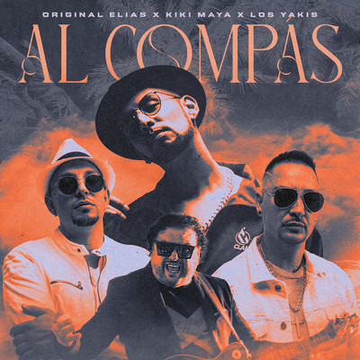 Al Compas/Original Elias／Kiki Maya／Los Yakis