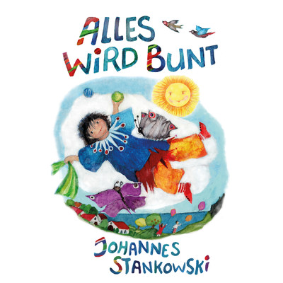 アルバム/Alles wird bunt/Johannes Stankowski