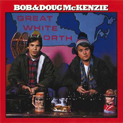 The Beerhunter/Bob & Doug McKenzie