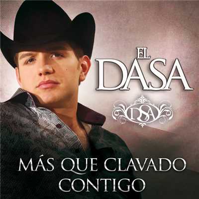 シングル/Mas Que Clavado Contigo/El Dasa