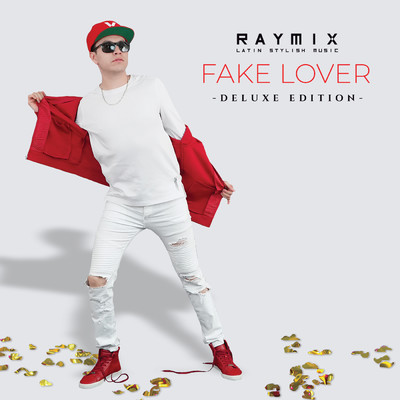アルバム/Fake Lover (Deluxe)/Raymix