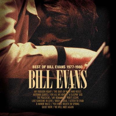 アルバム/Best Of Bill Evans 1977-1980/Bill Evans