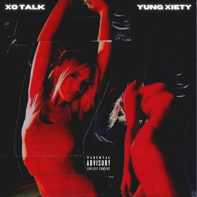 XO Talk/Yung Xiety