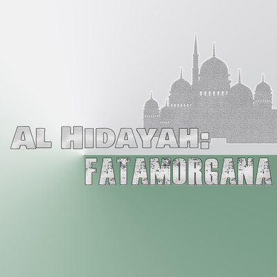 Al Hidayah: Fatamorgana/Various Artists
