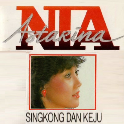 アルバム/Singkong dan Keju/Nia Astarina