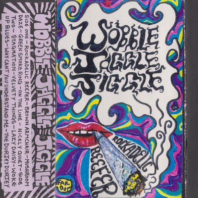 アルバム/Rockadelic Reefer/Wobble Jaggle Jiggle