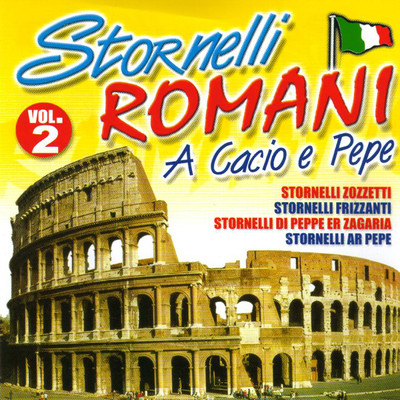 Stornelli Romani a Cacio e Pepe, Vol. 2/Complesso Drim