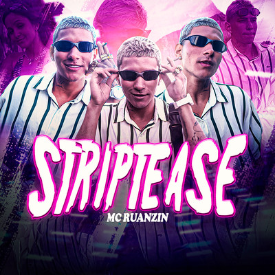 Striptease/MC Ruanzin