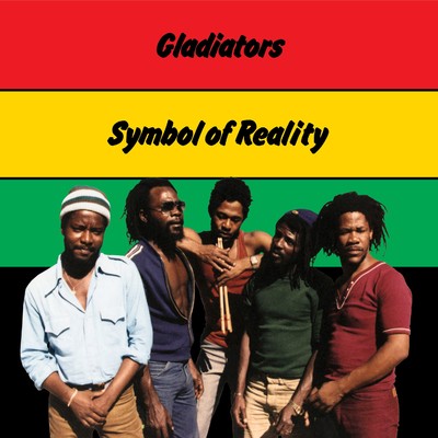 Symbol Of Reality Instrumental Dub (Bonus Track)/Gladiators