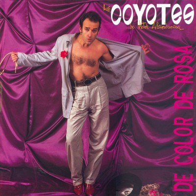 アルバム/Heroes de los 80. De color de rosa/Los Coyotes