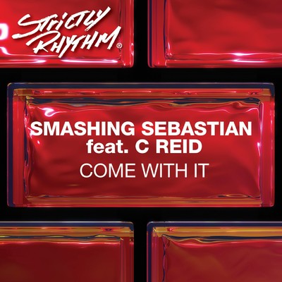 アルバム/Come With It (feat. C Reid)/Smashing Sebastian