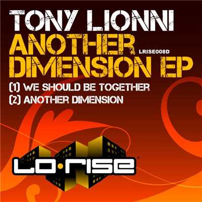 Another Dimension EP/Tony Lionni