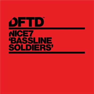 シングル/Bassline Soldiers (Original Mix)/NiCe7