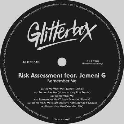 Remember Me (feat. Jemeni G) [Yuksek Extended Remix]/Risk Assessment