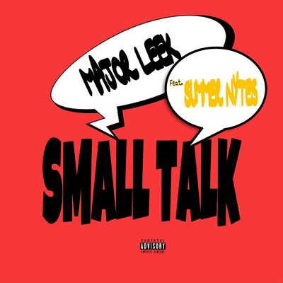 シングル/Small Talk (feat. Summer Nytes)/Major Leek