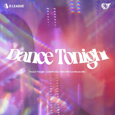 シングル/Dance Tonight (feat. HINATA.M & DITA)/KADOKAWA DREAMS
