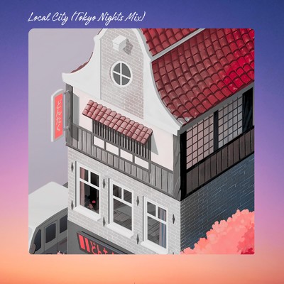 Local City (Tokyo Nights Mix)/Noflik & maeshima soshi