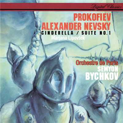 アルバム/Prokofiev: Alexander Nevsky; Cinderella Suite/セミヨン・ビシュコフ／パリ管弦楽団