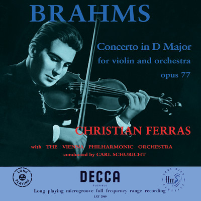 Violin Concerto in D Major, Op. 77 (Christian Ferras Edition, Vol. 7)/クリスチャン・フェラス／ウィーン・フィルハーモニー管弦楽団／カール・シューリヒト