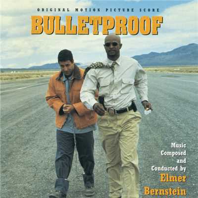 アルバム/Bulletproof (Original Motion Picture Score)/エルマー・バーンスタイン