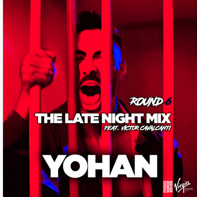シングル/Round 6 (featuring Victor Cavalcanti／The Late Night Mix)/YOHAN