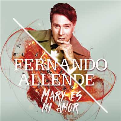 シングル/Mary Es Mi Amor/Fernando Allende