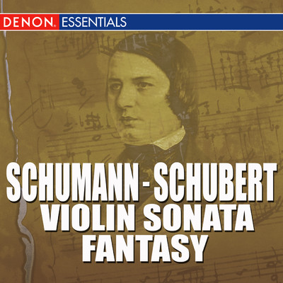 Schumann - Schubert - Violin Sonata  - Fantasy/Anneliese Nissen／デネス・ジグモンディ
