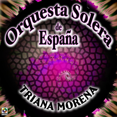 アルバム/Triana Morena/Orquesta Solera de Espana