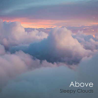 アルバム/Above/Sleepy Clouds