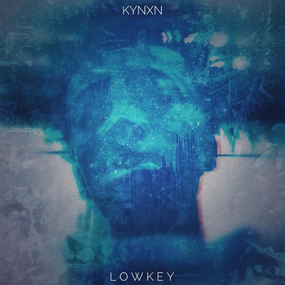 Lowkey/KYNXN