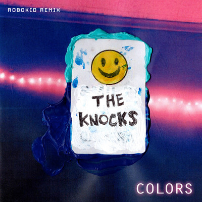 シングル/Colors (Robokid Remix)/The Knocks